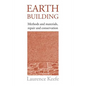 Earth Building: Methods and Materials, Repair and Conservation - Paperback