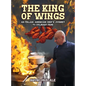 The King of Wings: An Italian-American Chef's Journey to Culinary Fame - Hardcover