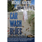 Car Wash Blues: A Mick Murphy Key West Mystery - Paperback