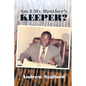Am I My Brother's Keeper? - Paperback