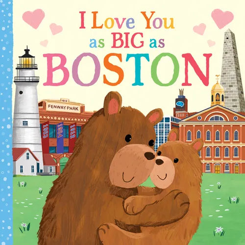 I Love You as Big as Boston - Board Book