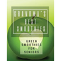 Grandma's Best Smoothies: Green Smoothies for Seniors - Paperback