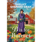 B Is for Bonnet - Hardcover