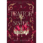 A Traitor Sister - Hardcover