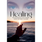 Healing: My Pilgrimage with Tagore, India's Revered Teacher - Paperback