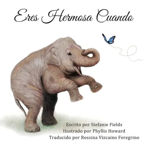 Eres Hermosa Cuando: You're Beautiful When (Spanish Edition) - Paperback