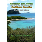 Union Island, Caribbean Paradise, Then & Now - Paperback