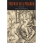 The Way of a Pilgrim - Paperback