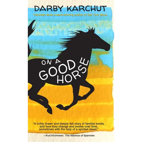 On a Good Horse - Hardcover