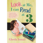 Look at Me, I can Read at 3: A step-by-step guide to teaching your 3 year old to Read and Write - Paperback
