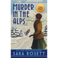 Murder in the Alps: A 1920s Winter Mystery - Hardcover