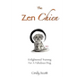 The Zen Chien: Enlightened Training For A Fabulous Dog - Paperback