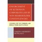 Enforcement of Actions in Corporate Law by Non-Shareholder Constituencies: Lessons for the Common Law World from South Africa - Hardcover