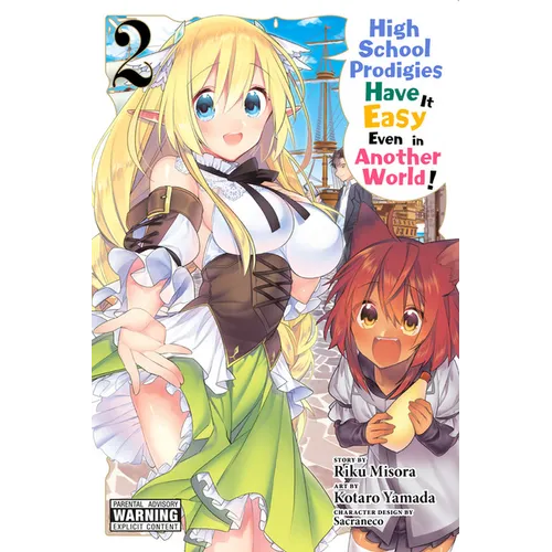 High School Prodigies Have It Easy Even in Another World!, Vol. 2 (Manga) - Paperback