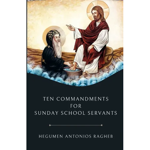 Ten Commandments For Sunday School Servants - Paperback