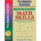 Mastering Essential Math Skills: Pre-Algebra Concepts - Paperback