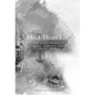 Black Heart Life: One sassy woman's journey towards truth, a travel memoir - Hardcover