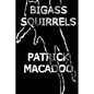 Bigass Squirrels - Paperback