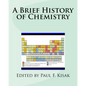 A Brief History of Chemistry - Paperback