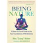 Being Nature: A Down-To-Earth Guide to the Four Foundations of Mindfulness - Paperback