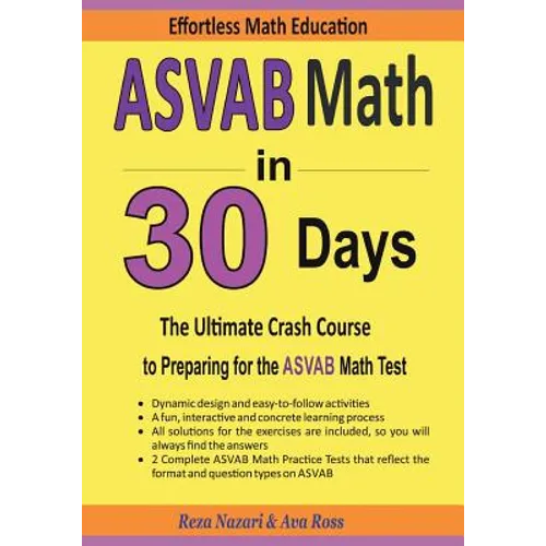 ASVAB Math in 30 Days: The Ultimate Crash Course to Preparing for the ASVAB Math Test - Paperback