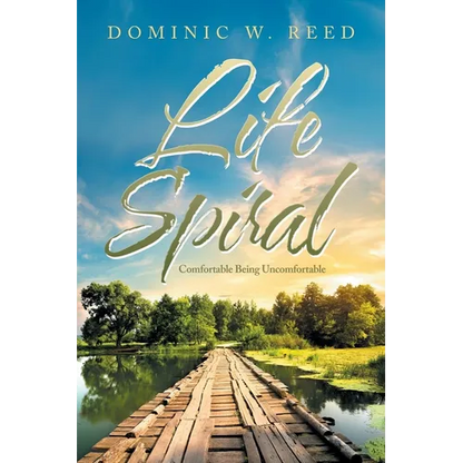 Life Spiral: Comfortable Being Uncomfortable - Paperback