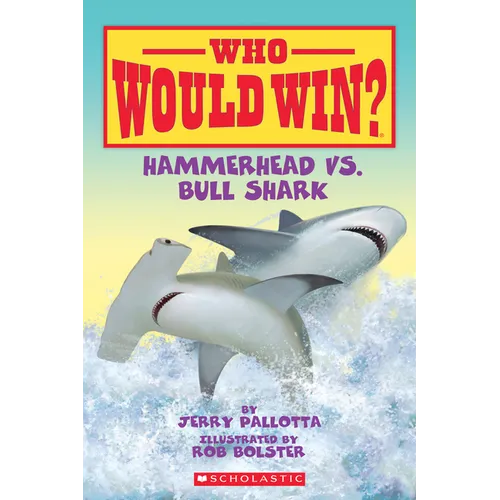 Hammerhead vs. Bull Shark ( Who Would Win? ) - Hardcover