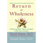 Return to Wholeness: Embracing Body, Mind, and Spirit in the Face of Cancer - Hardcover