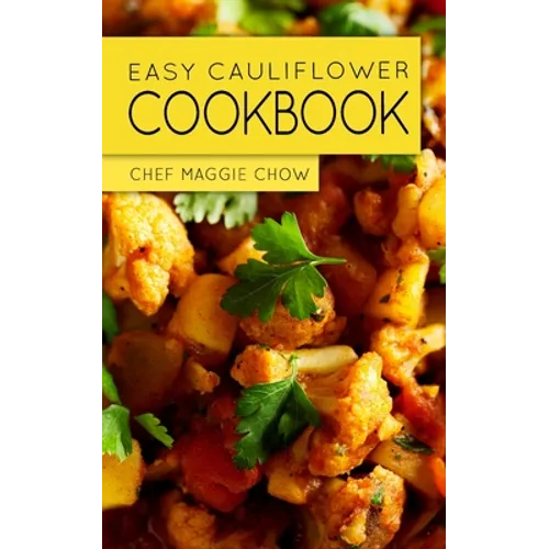 Easy Cauliflower Cookbook - Paperback