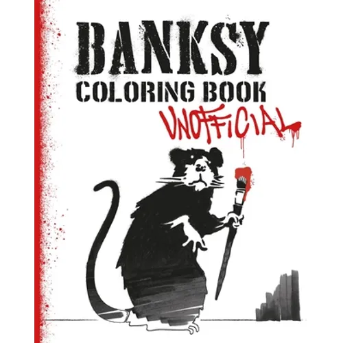 Banksy Coloring Book: Unofficial - Paperback