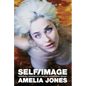 Self/Image: Technology, Representation, and the Contemporary Subject - Paperback