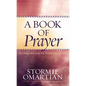 A Book of Prayer: 365 Prayers for Victorious Living - Hardcover
