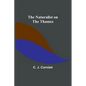 The Naturalist on the Thames - Paperback