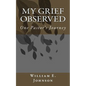 MY Grief Observed - Paperback