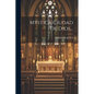 Mystica Ciudad De Dios... - Paperback