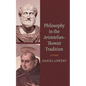 Philosophy in the Aristotelian-Thomist Tradition - Hardcover
