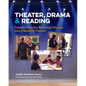 Theater, Drama, and Reading: Transforming the Rehearsal Process Into a Reading Process - Paperback