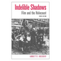 Indelible Shadows: Film and the Holocaust - Paperback