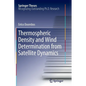 Thermospheric Density and Wind Determination from Satellite Dynamics - Paperback