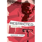 Restricted: A novel of half-truths - Paperback