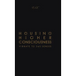 Housing Higher Consciousness: Vibrate to 360 Senses - Hardcover
