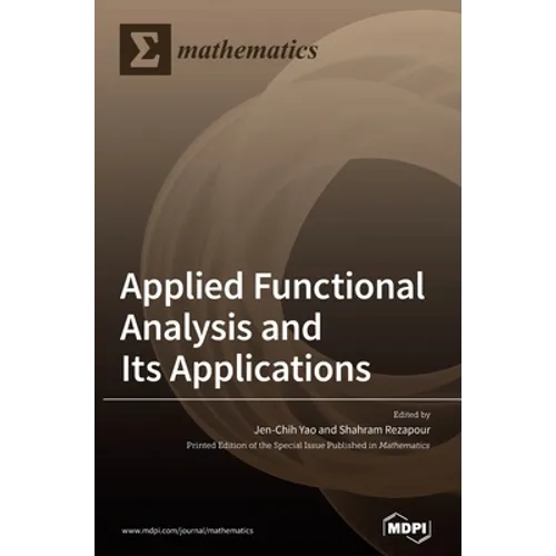Applied Functional Analysis and Its Applications - Hardcover