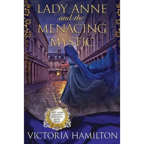Lady Anne and the Menacing Mystic - Paperback
