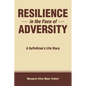 Resilience in the Face of Adversity: A Suffolkian's Life Story - Paperback