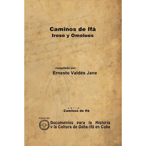 Caminos de Ifá. Iroso y Omolúos - Paperback