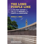 The Long Purple Line: The Military History of Lsu and the Heroism of Its Cadets and Associates - Hardcover