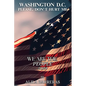 Washington D.C. Please Don't Hurt Me: We Are The People 2024 - Paperback
