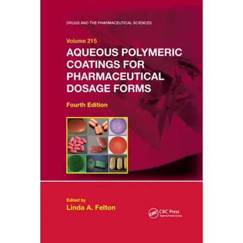 Aqueous Polymeric Coatings for Pharmaceutical Dosage Forms - Paperback