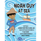 Noah Guy at Sea - Hardcover