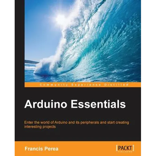 Arduino Essentials - Paperback